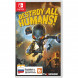 Игра Destroy All Humans! [Nintendo Switch, русские субтитры] во Владимире